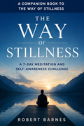 The Way of Stillness Companion Workbook